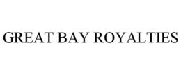 great bay royalties