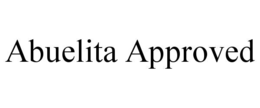 abuelita approved