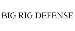 big rig defense