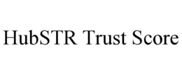 hubstr trust score