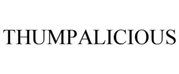 thumpalicious