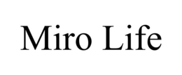 miro life