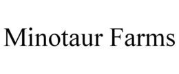 minotaur farms