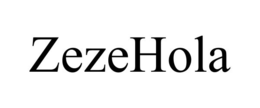 zezehola