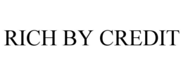 rich by credit