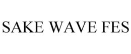 sake wave fes