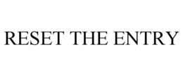 reset the entry