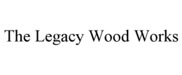 the legacy wood works