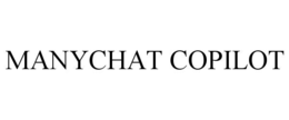 manychat copilot