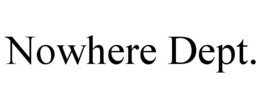 nowhere dept.