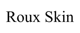 roux skin