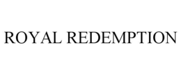 royal redemption