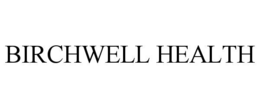 birchwell health