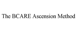 the bcare ascension method