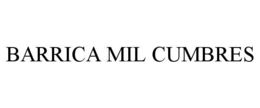 barrica mil cumbres