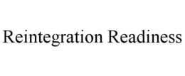 reintegration readiness