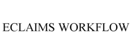eclaims workflow