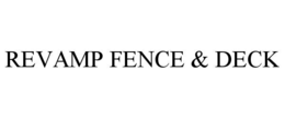 revamp fence & deck