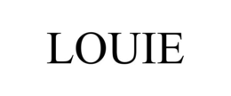 louie