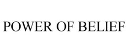 power of belief