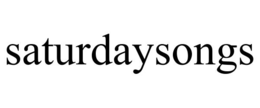 saturdaysongs