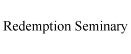 redemption seminary