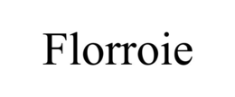 florroie