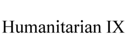 humanitarian ix