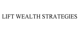 lift wealth strategies