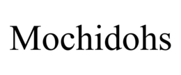 mochidohs