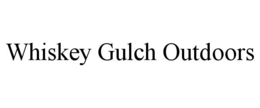 whiskey gulch outdoors