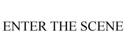 enter the scene