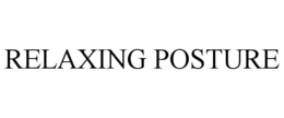 relaxing posture