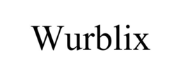 wurblix