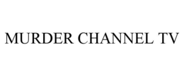 murder channel tv