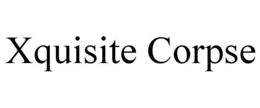 xquisite corpse