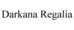 darkana regalia