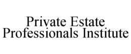private estate professionals institute