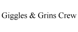 giggles & grins crew