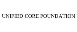 unified core foundation