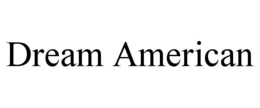 dream american