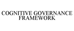 cognitive governance framework