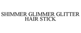 shimmer glimmer glitter hair stick