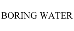 boring water