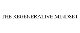 the regenerative mindset