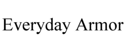 everyday armor