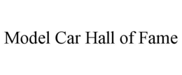 model car hall of fame