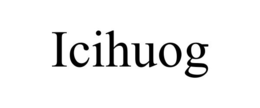 icihuog