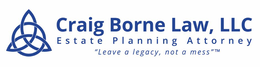 craig borne law, llc estate planning attorney "leave a legacy, not a mess" tm