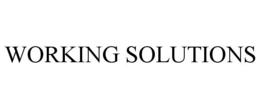 working solutions